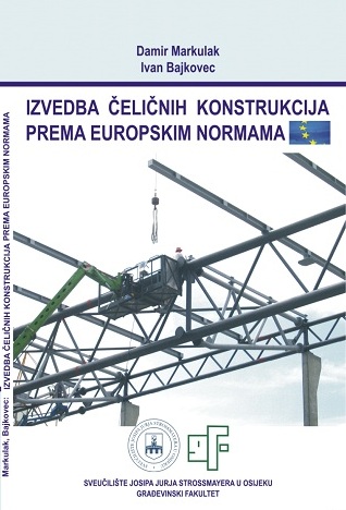 Izvedba čeličnih konstrukcija prema Europskim normama