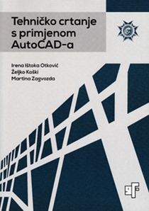 Tehničko crtanje s primjenom AutoCAD-a